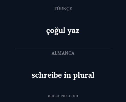 çoğul yaz - schreibe in plural