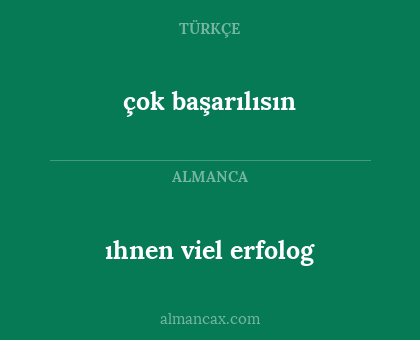 çok başarılısın - ıhnen viel erfolog