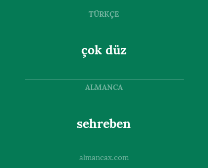 çok düz - sehreben