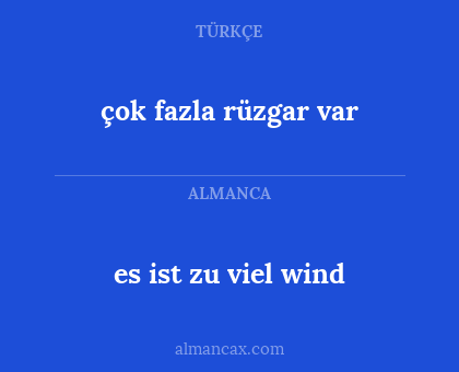 es ist zu viel wind - çok fazla rüzgar var