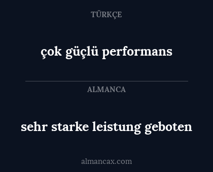 çok güçlü performans - sehr starke leistung geboten