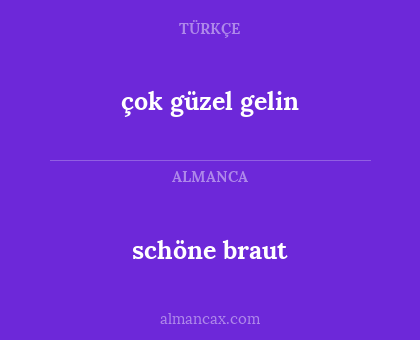 schöne braut - çok güzel gelin