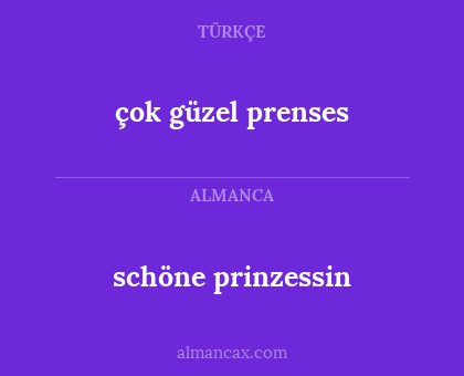 çok güzel prenses - schöne prinzessin