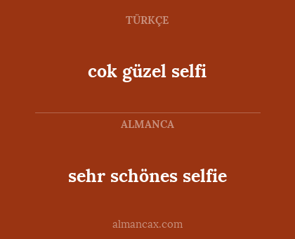 sehr schönes selfie - cok güzel selfi
