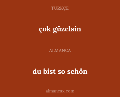 du bist so schön - çok güzelsin