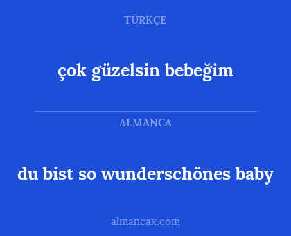 çok güzelsin bebeğim - du bist so wunderschönes baby