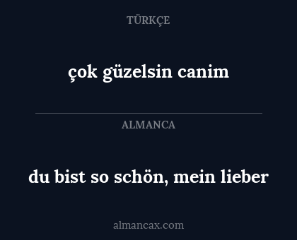 çok güzelsin canim - du bist so schön, mein lieber