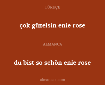 çok güzelsin enie rose - du bist so schön enie rose