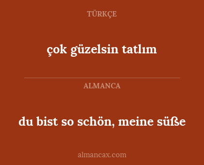 çok güzelsin tatlım - du bist so schön, meine süße