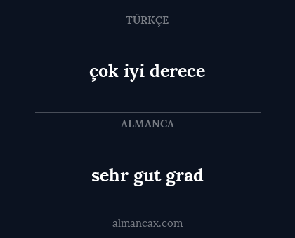 çok iyi derece - sehr gut grad