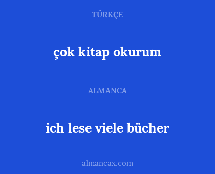 çok kitap okurum - ich lese viele bücher