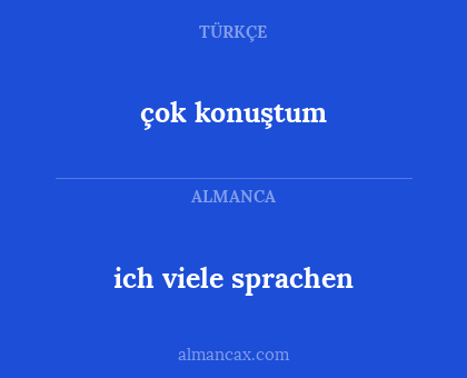 ich viele sprachen - çok konuştum