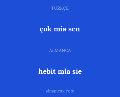 hebit mia sie - çok mia sen