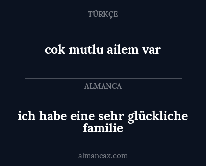 cok mutlu ailem var - ich habe eine sehr glückliche familie