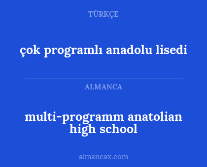 çok programlı anadolu lisedi - multi-programm anatolian high school