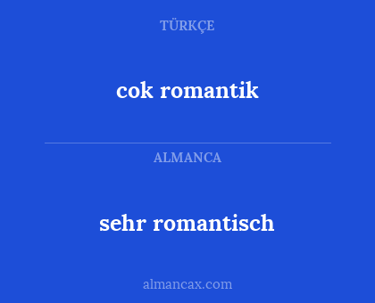 sehr romantisch - cok romantik