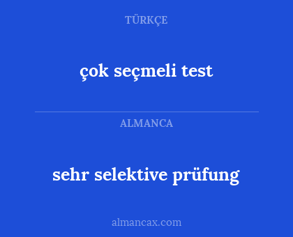sehr selektive prüfung - çok seçmeli test
