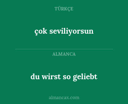 du wirst so geliebt - çok seviliyorsun