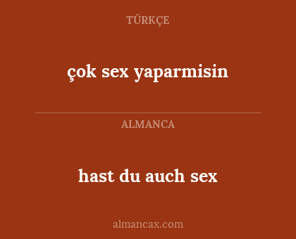 hast du auch sex - çok sex yaparmisin