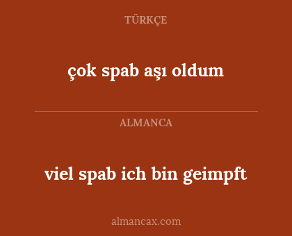 çok spab aşı oldum - viel spab ich bin geimpft