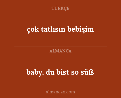 çok tatlısın bebişim - baby, du bist so süß