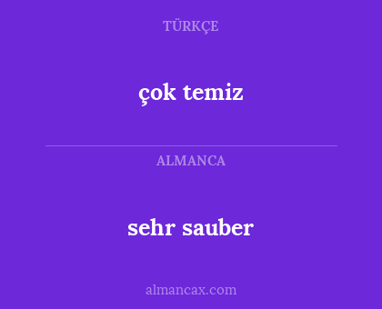 çok temiz - sehr sauber