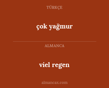 çok yağmur - viel regen