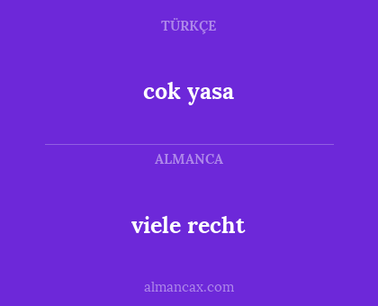 viele recht - cok yasa