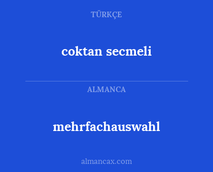 coktan secmeli - mehrfachauswahl