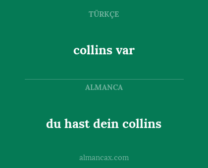 collins var - du hast dein collins