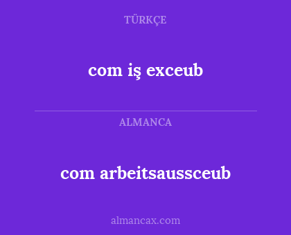 com arbeitsaussceub - com iş exceub
