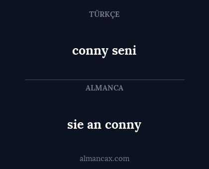 conny seni - sie an conny