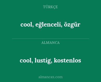 cool, lustig, kostenlos - cool, eğlenceli, özgür