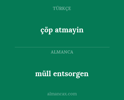 çöp atmayin - müll entsorgen