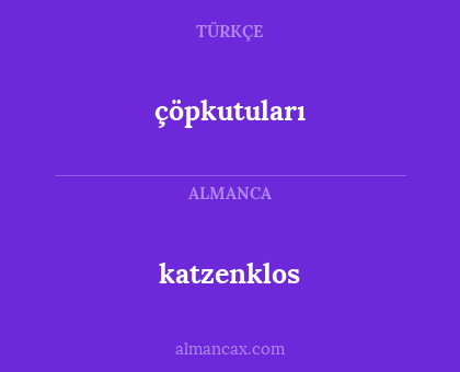 çöpkutuları - katzenklos