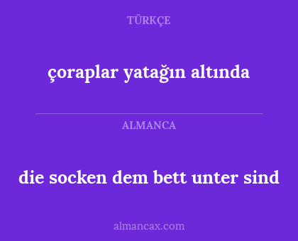 çoraplar yatağın altında - die socken dem bett unter sind