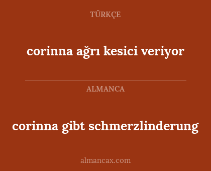 corinna gibt schmerzlinderung - corinna ağrı kesici veriyor