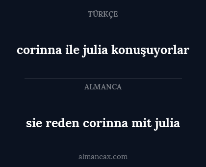 sie reden corinna mit julia - corinna ile julia konuşuyorlar