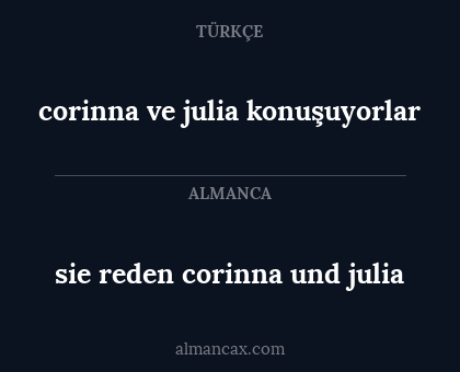 corinna ve julia konuşuyorlar - sie reden corinna und julia