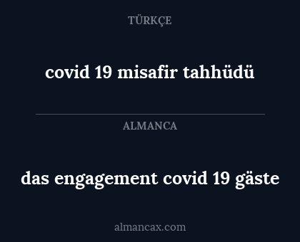 covid 19 misafir tahhüdü - das engagement covid 19 gäste