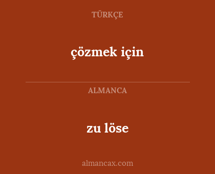 zu löse - çözmek için