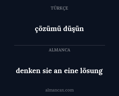 çözümü düşün - denken sie an eine lösung
