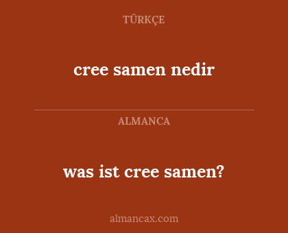 cree samen nedir - was ist cree samen?