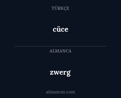 cüce - zwerg