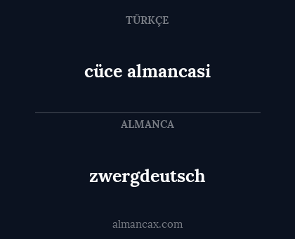 cüce almancasi - zwergdeutsch