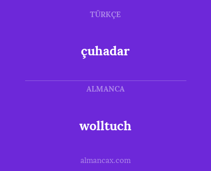 wolltuch - çuhadar