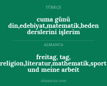 freitag, tag, religion,literatur,mathematik,sport und meine arbeit - cuma günü din,edebiyat,matematik,beden derslerini işlerim