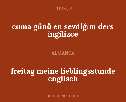 cuma günü en sevdiğim ders ingilizce - freitag meine lieblingsstunde englisch