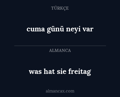 was hat sie freitag - cuma günü neyi var