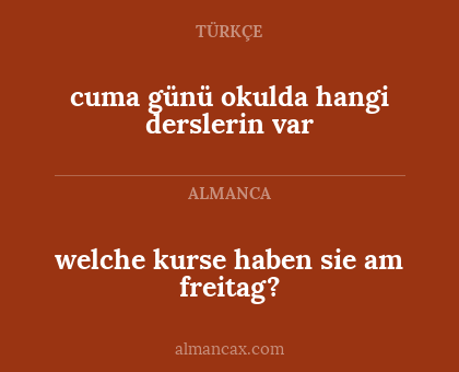 cuma günü okulda hangi derslerin var - welche kurse haben sie am freitag?